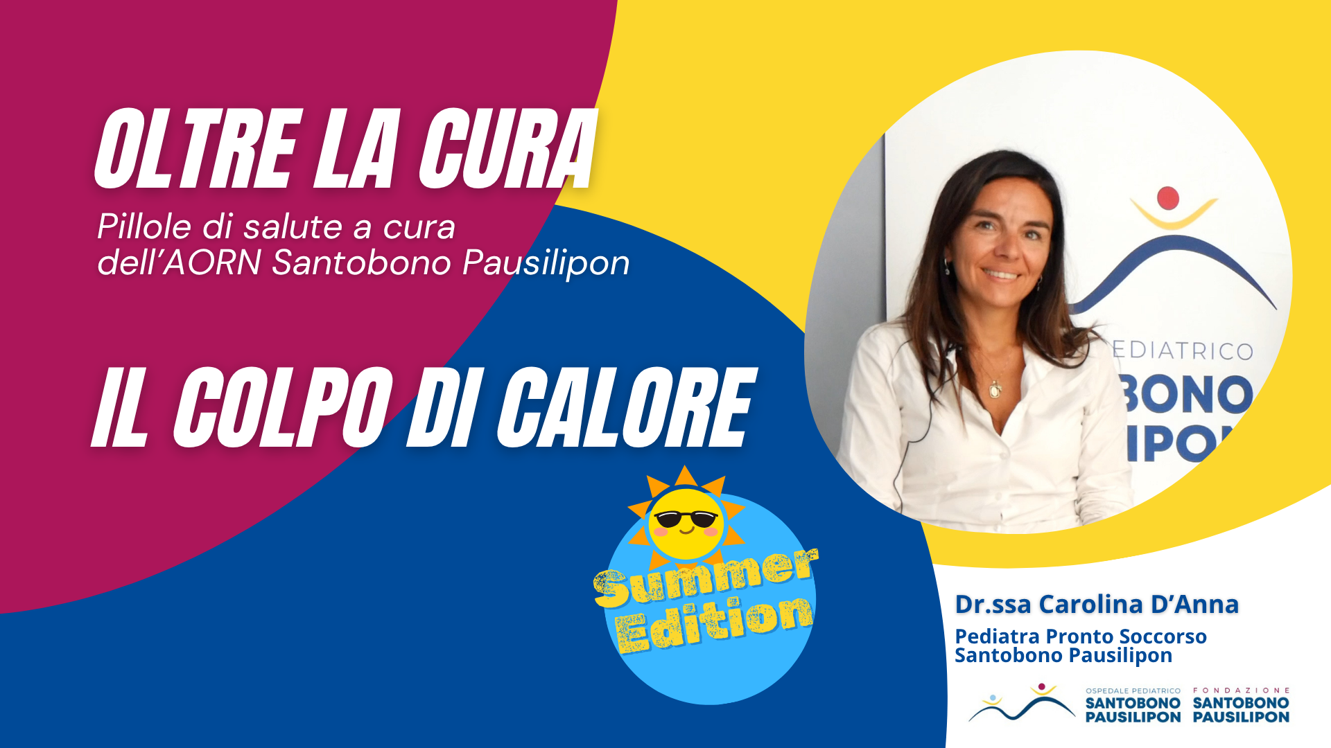 Oltre la Cura, focus sul Colpo di calore. Ecco come proteggere i bambini
