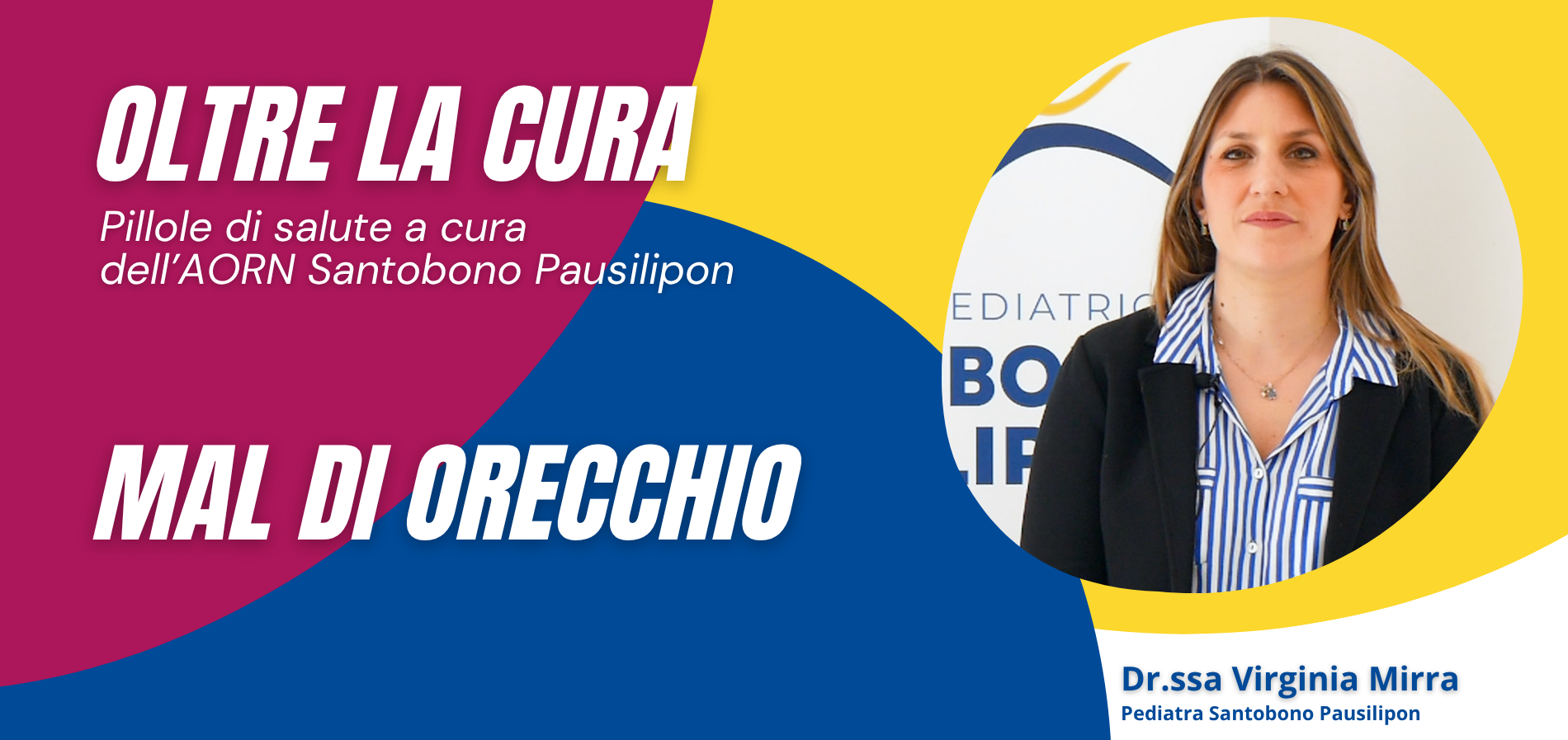 NUOVA PUNTATA DI “OLTRE LA CURA”: FOCUS SUI PROBLEMI ALL’ORECCHIO NEI BAMBINI