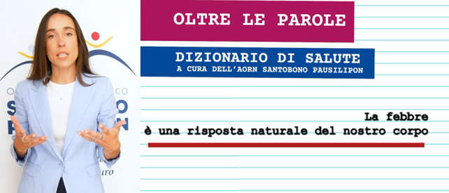 RUBRICA: OLTRE LA PAROLA. OGGI PARLIAMO DI... FEBBRE